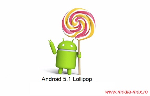 noutati android 5.1 lollipop