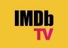 IMDB TV va fi disponibil gratuit in Europa IMDB TV va fi disponibil gratuit in Europa
