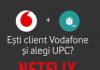 Oferta 12 luni Netflix gratuit la Vodafone – UPC Oferta 12 luni Netflix gratuit la Vodafone - UPC