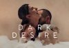 Dorinta intunecata/Dark Desire – Sezonul 2 pe Netflix Dorinta intunecata - Dark Desire - Sezonul 2 pe Netflix