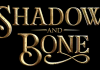 Shadow and Bone – sezonul 2 Netflix Shadow and Bone - sezonul 2 Netflix
