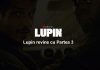 Netflix confirma sezonul 3 Lupin Netflix confirma sezonul 3 Lupin