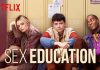 Sex Education – sezonul 3 Netflix Sex Education - sezonul 3 Netflix