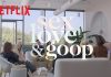 Sex dragoste si Goop / 3 2 1 motor – reality show-uri Netflix Sex dragoste si Goop 3 2 1 motor - reality show-uri Netflix