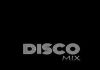 Disco Mix HD in grila Digi Disco Mix HD in grila Digi