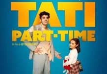 Tati Part Time – disponibil pe Netflix incepand cu 1 mai Tati Part Time - disponibil pe Netflix incepand cu 1 mai