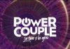 Power couple – ce cunoastem despre sezonul 2 Power couple - ce cunoastem despre sezonul 2