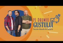 Pe drumul gustului – aventura culinara a verii la PRO TV Pe drumul gustului – aventura culinara a verii la PRO TV
